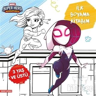 Marvel Süper Hero Ghost-Spider İlk Boyama Kitabım
